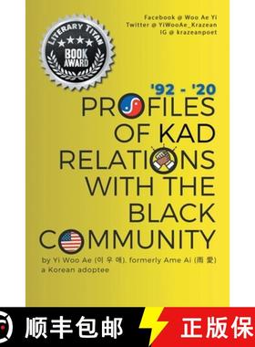 【3-4周达】Profiles of KAD Relations with the Black Community: '92 to '20 [9781953397218]