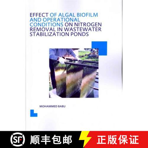 【3-4周达】Effect of Algal Biofilm and Operational Conditions on Nitrogen Removal in Waste Stabilizat... [9780415669467]