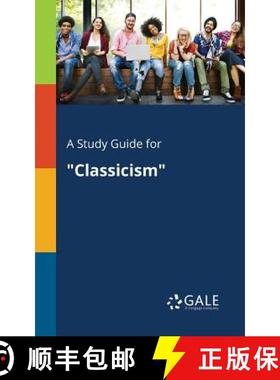 预订 A Study Guide for Classicism [9781375378123]