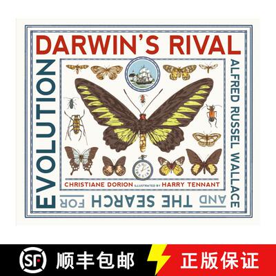 【3-4周达】精装 Darwin's Rival: Alfred Russel Wallace and the Search for Evolution [9781536209327]