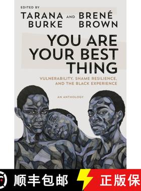 【3-4周达】You Are Your Best Thing: Vulnerability, Shame Resilience, and the Black Experience [9780593243626]