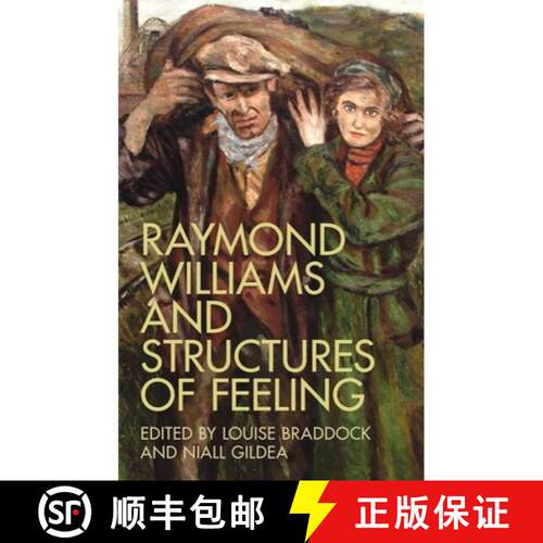 【3-4周达】Raymond Williams and Structures of Feeling [9781837723966]