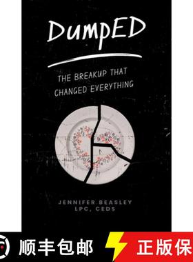 【3-4周达】DumpED: The Breakup That Changed Everything [9798891851146]