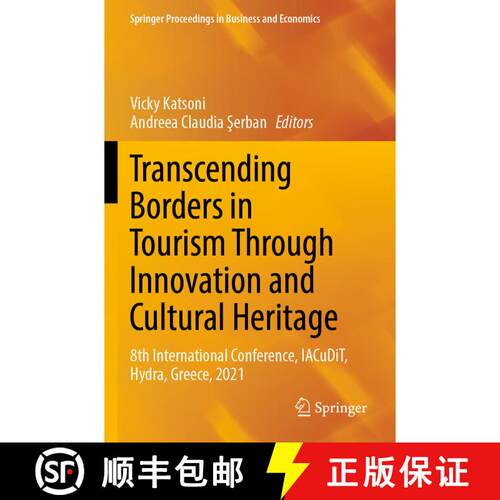 【3-4周达】Transcending Borders in Tourism Through Innovation and Cultural Heritage : 8th Internation... [9783030924935]