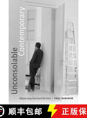 【3-4周达】Unconsolable Contemporary: Observing Gerhard Richter [9780822369967]