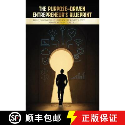 【3-4周达】The Purpose-Driven Entrepreneur's Blueprint: Build Purposefully. Lead Boldly. Invest Justl... [9798349610455]