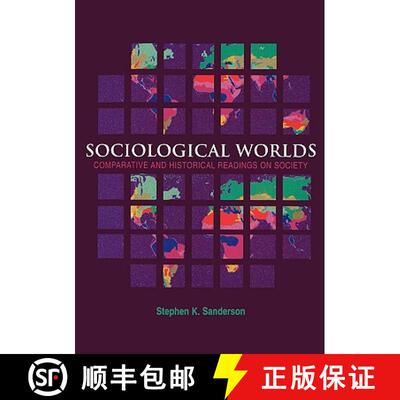 【3-4周达】Sociological Worlds: Comparative and Historical Readings on Society [9780195329711]