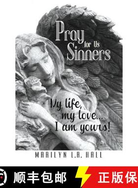 预订 Pray for Us Sinners [9781621375494]