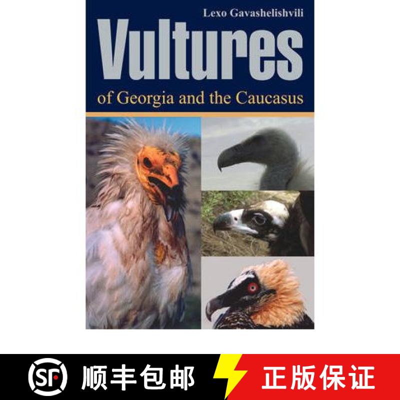 【3-4周达】Vultures of Georgia and Caucasus [9789994077199]