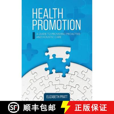 预订 Health Promotion – A Guide to Providing Proactive and Holistic Care [9798823319218]