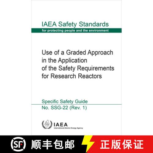 【3-4周达】Use of a Graded Approach in the Application of the Safety Requirements for Research Reacto... [9789201428226]