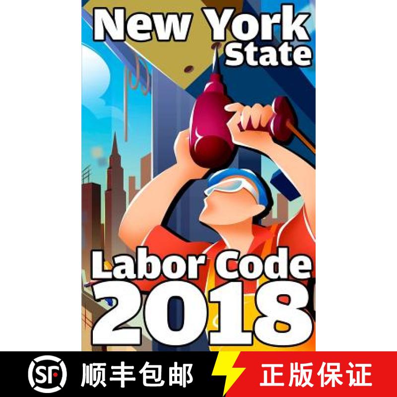 【4周达】New York State Labor Code 2018 [9781387456871]