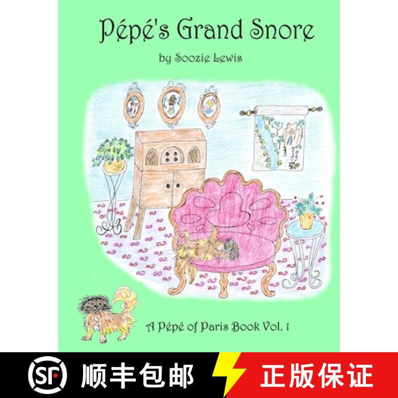 【2-3周达】Pepe's Grand Snore [9780982721735]
