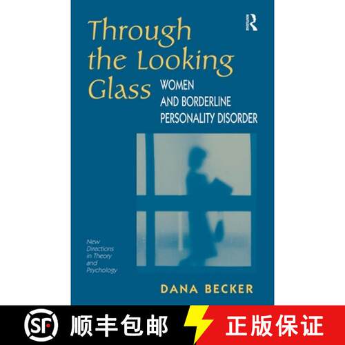 【3-4周达】Through The Looking Glass : Women And Borderline Personality Disorder [9780813333106]