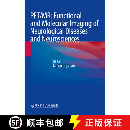 【3-4周达】PET/MR: Functional and Molecular Imaging of Neurological Diseases and Neurosciences [9789811999048]