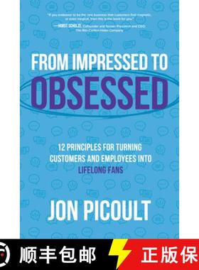 【3-4周达】From Impressed to Obsessed: 12 Principles for Turning Customers and Employees Into Lifelon... [9781264258789]