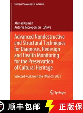 【3-4周达】Advanced Nondestructive and Structural Techniques for Diagnosis, Redesign and Health Monit... [9783031037948]