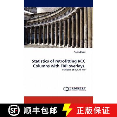 预订 Statistics of retrofitting RCC Columns with FRP overlays. [9783844320930]