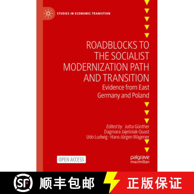 【3-4周达】Roadblocks to the Socialist Modernization Path and Transition : Evidence from East Germany... [9783031370526]