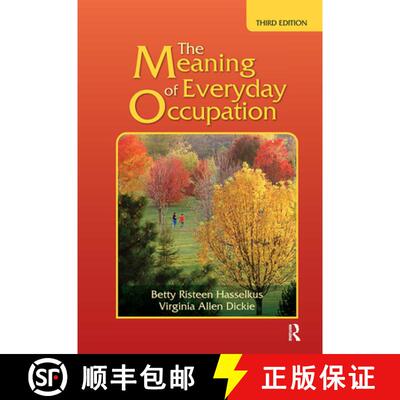 【3-4周达】The Meaning of Everyday Occupation [9781630914837]