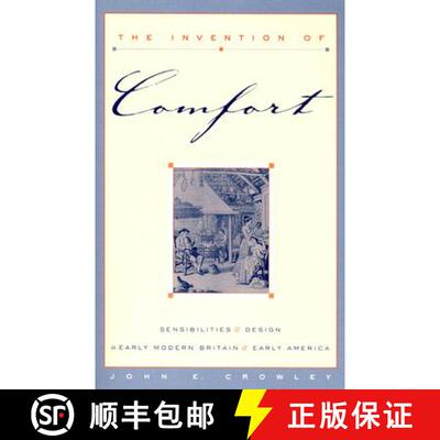 【3-4周达】The Invention of Comfort: Sensibilities & Design in Early Modern Britain & Early America [9780801873157]