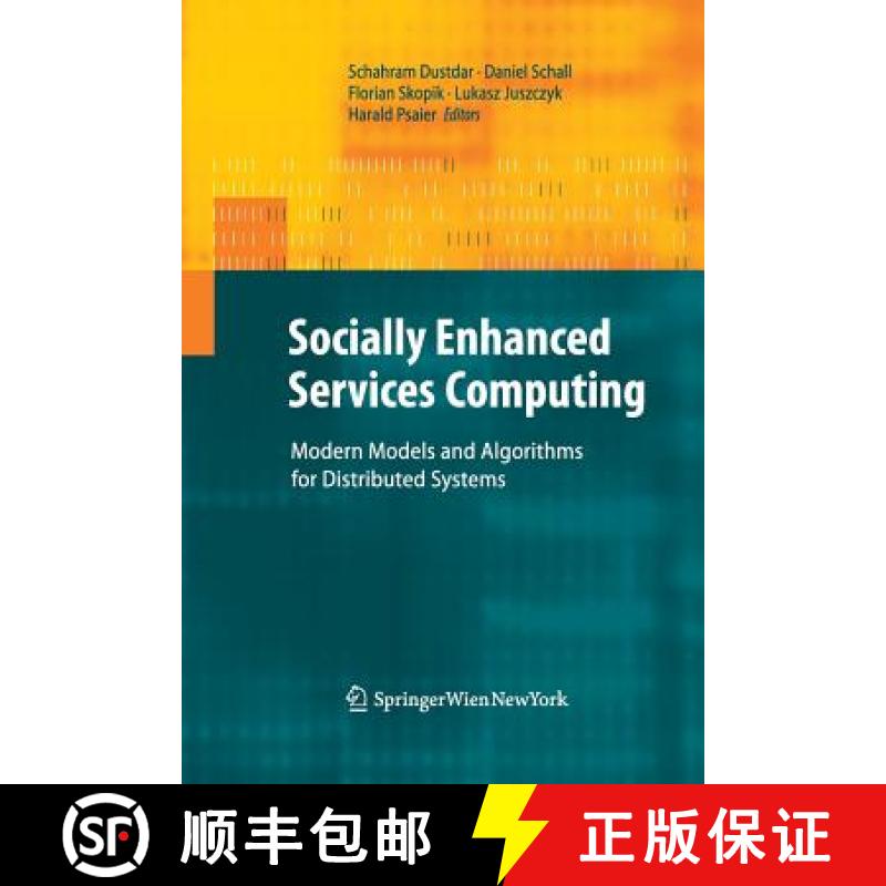 【3-4周达】Socially Enhanced Services Computing : Modern Models and Algorithms for Distributed Systems [9783709116722]
