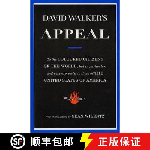 【3-4周达】David Walker's Appeal: To the Coloured Citizens of the World, But in Particular, and Very ... [9780809015818]