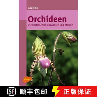 预订 Orchideen: Die Besten Arten Auswählen und Pflegen (Edition: 2) (Edition: 2) (Edition: 2) (Editi... [9783800178360]