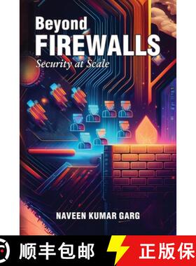 【3-4周达】Beyond Firewalls: Security-at-Scale [9798988419099]