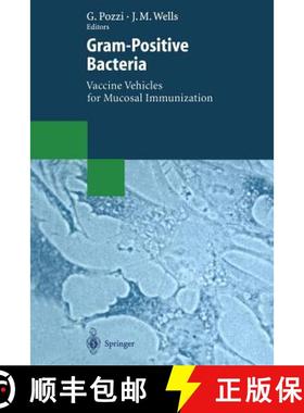 【3-4周达】Gram-Positive Bacteria: Vaccine Vehicles for Mucosal Immunization [9783662075500]