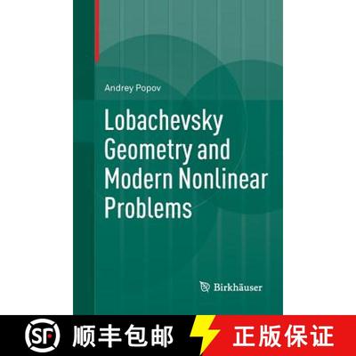 【4周达】Lobachevsky Geometry and Modern Nonlinear Problems [9783319346229]