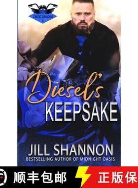 【3-4周达】Diesel's Keepsake: A Dark Mafia MC Romance [9781645639770]