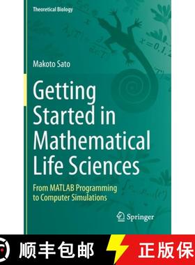 【3-4周达】Getting Started in Mathematical Life Sciences : From MATLAB Programming to Computer Simula... [9789811982569]