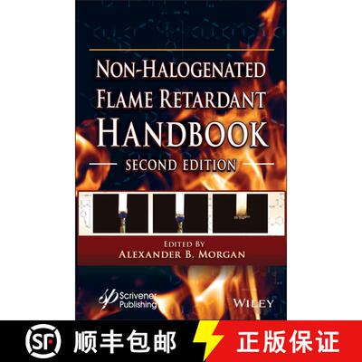 【3-4周达】精装 The Non-Halogenated Flame Retardant Handbook, Second Edition [Wiley材料科学] [9781119750567]