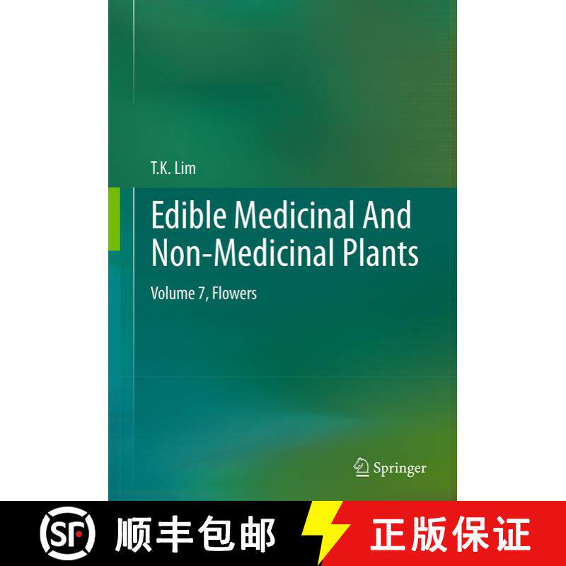 【3-4周达】Edible Medicinal And Non-Medicinal Plants : Volume 7, Flowers (Softcover reprint of the or... [9789402402537] - 实物图