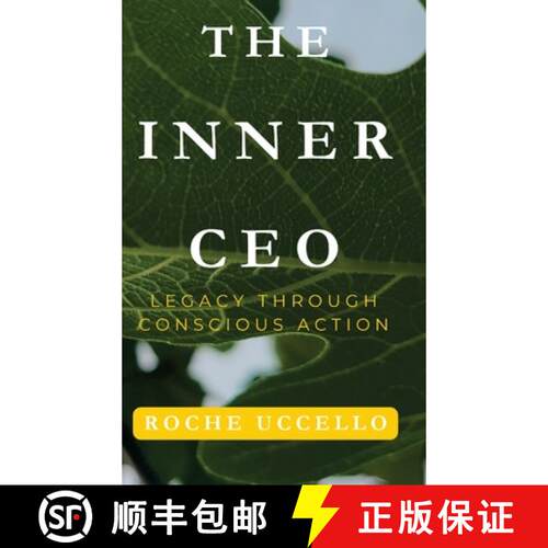 【3-4周达】精装 The Inner CEO: Legacy Through Conscious Action: Lead with Purpose. Live with Integrit... [9781069611857]
