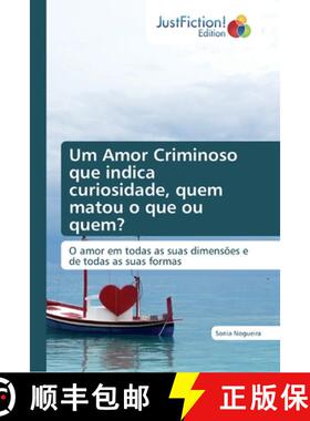 预订 Um Amor Criminoso que indica curiosidade, quem matou o que ou quem? [9786139425259]