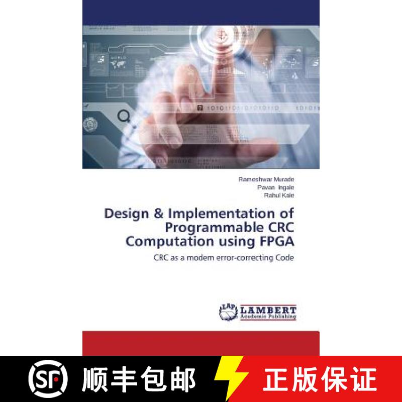 预订 Design & Implementation of Programmable CRC Computation Using FPGA [9783659162602]