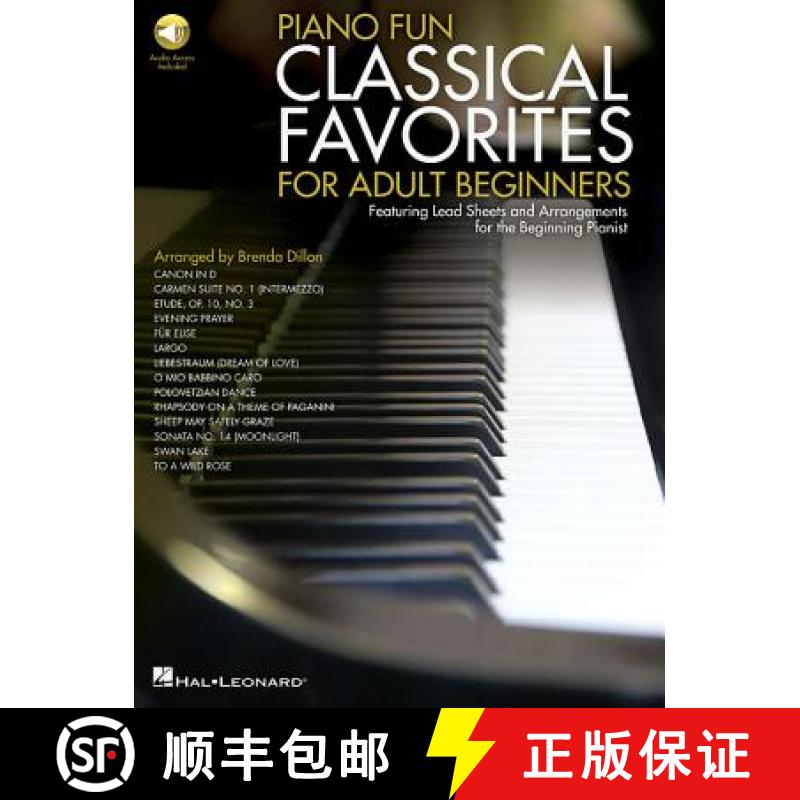 【3-4周达】Piano Fun- Classical Favorites for Adult Beginners: Featuring Lead Sheets and Arrangements... [9781540024688]