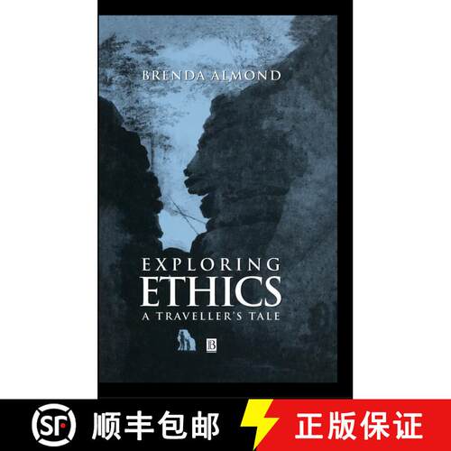 【3-4周达】精装 Exploring Ethics - A Traveller'S Tale [Wiley哲学] [9780631199526]