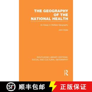 【3-4周达】Geography of the National Health (Rle Social & Cultural Geography): An Essay in Welfare Ge... [9781138989375]