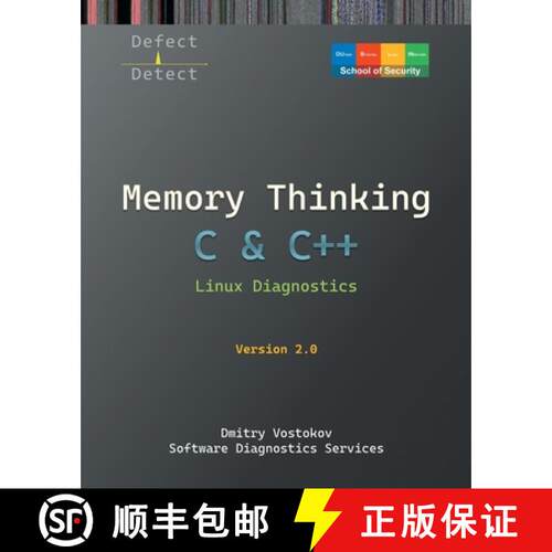 【3-4周达】Memory Thinking for C & C++ Linux Diagnostics: Slides with Descriptions and Source Code Il... [9781912636563]