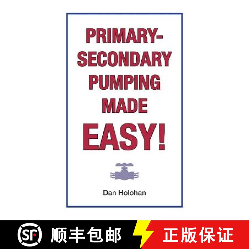 【3-4周达】Primary-Secondary Pumping Made Easy! [9780996477260]