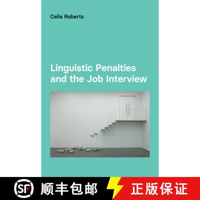 【3-4周达】Linguistic Penalties and the Job Interview [9781845537692]