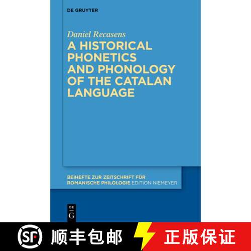 【3-4周达】精装 A Historical Phonetics and Phonology of the Catalan Language [9783119143424]