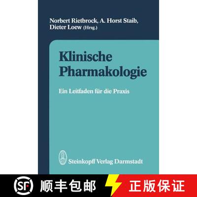 【3-4周达】Klinische Pharmakologie : Ein Leitfaden für die Praxis [9783642977848]