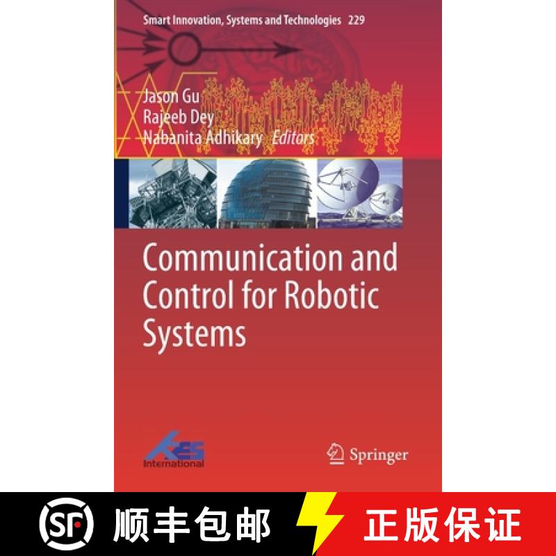 【3-4周达】Communication and Control for Robotic Systems [9789811617799]