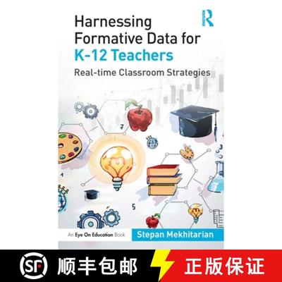 【3-4周达】Harnessing Formative Data for K-12 Teachers: Real-time Classroom Strategies [9781032159027]