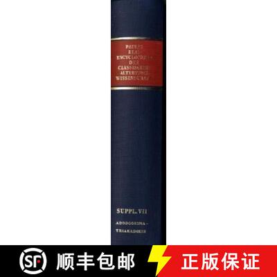 【3-4周达】Realencyclopädie der classischen Altertumswissenschaft: Supplementband.VII: 1664 Adobogio... [9783476011480]