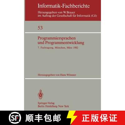 【3-4周达】Programmiersprachen und Programmentwicklung : 7. Fachtagung veranstaltet vom Fachausschuß... [9783540112044]